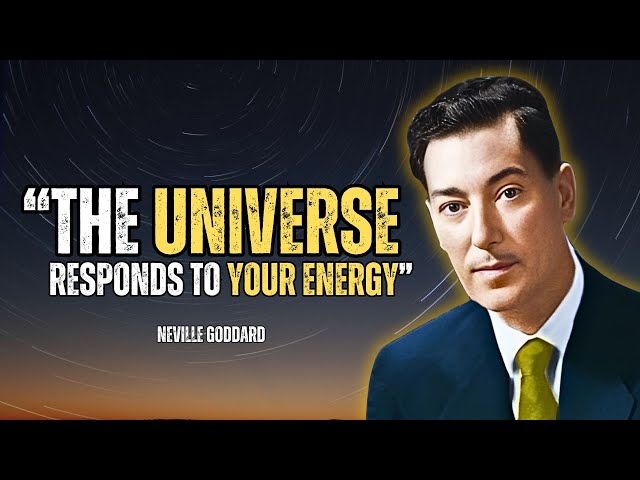 The Universe Responds to Your Energy  Manifest Anything In 48 Hours - Neville Goddard Motivation