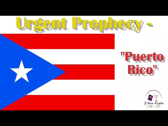 Puerto Rico Prophecy - Prayers Needed #prophecy #propheticword #puertorico #boricua Ephraim #bible