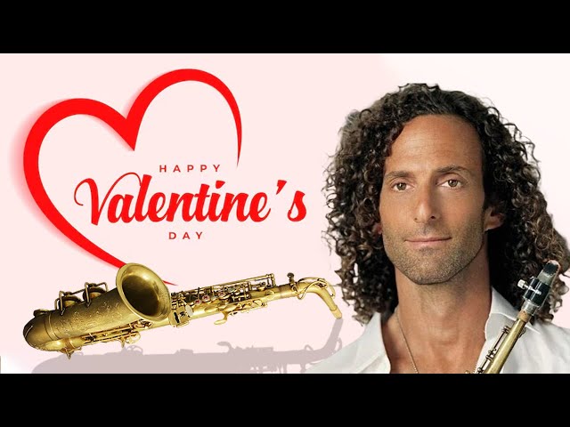 HAPPY VALENTINE'S DAY 💖 KENNY G 2024 🎷The Very Best Romantic Instrumental Music Your Heart