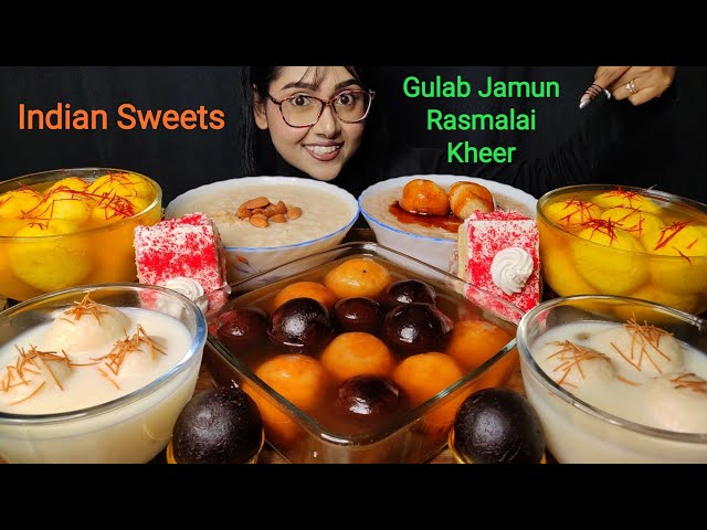 Eating Rasmalai, Kheer, Gulab Jamun, Orange Rasgulla | Big Bites | Asmr Eating | Mukbang