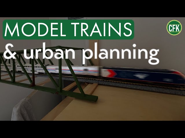 Building a Model Railroad that Explains Urban Planning