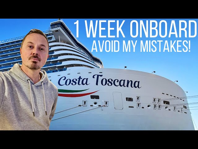 1 Week Onboard Costa Toscana - avoid my mistakes on this cruise