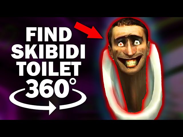 Skibidi Toilet - 360° Finding Challenge!