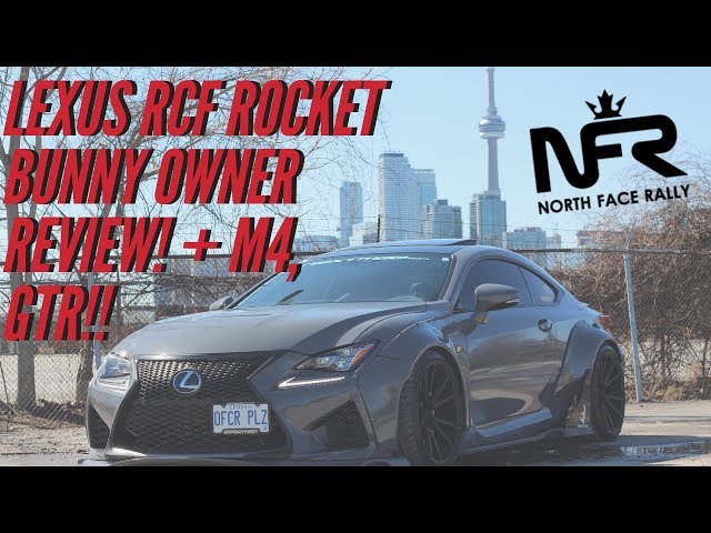 LEXUS RCF ROCKET BUNNY Owner Review! + M4, GTR!!