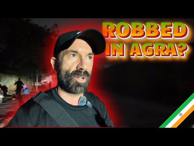 🇮🇳 AGRA NIGHTMARE: Robbery Attempt & McDonald’s Disaster!