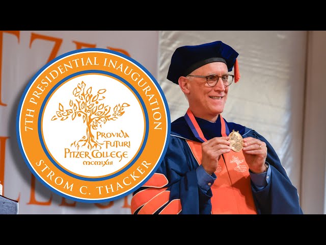 Strom C. Thacker Inaugurated as Pitzer College’s Seventh President