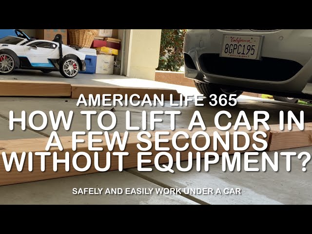 How to Lift a Car in Few Seconds Without Equipment? The Easy Way to Jack Up a Car .