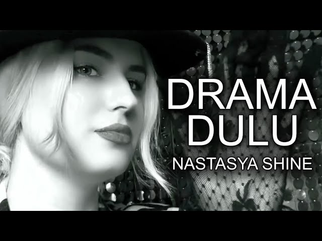 Drama Dulu - Nastasya Shine ft. Robby Shine #musik #musikindonesia #lagu #song #laguindonesia #music