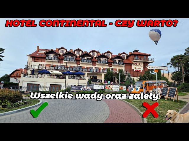 Hotel Continental in Krynica Morska - Is it really worth the price?