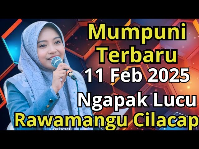 Mumpuni TERBARU 11 Feb 2025 | Pengajian Ustadzah Mumpuni Handayayekti Terbaru CILACAP