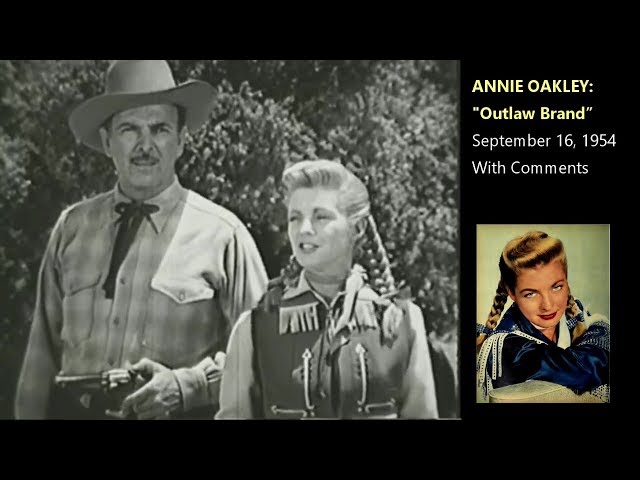 ANNIE OAKLEY: OUTLAW BRAND (1956) with Commentary