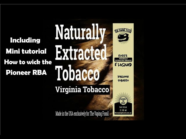 How to wick the Pioneer DotRBA & Review of the Virginia N.E.T liquid | by The Vaping Fossil