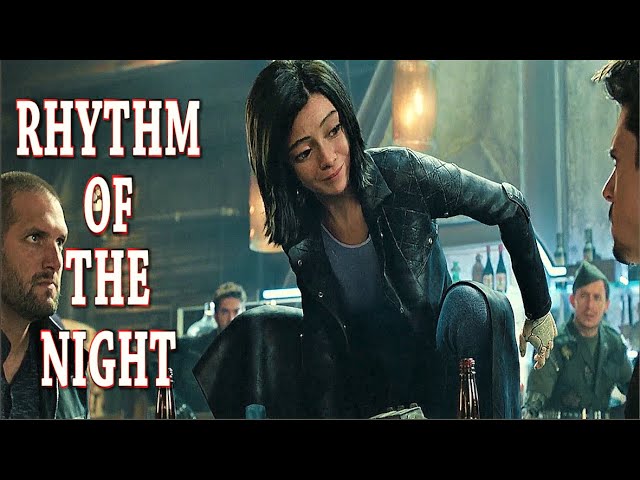 The Rhythm Of The Night ALITA: BATTLE ANGEL