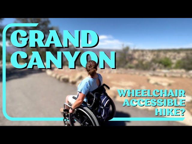 Vanessa's First Grand Canyon Wheelchair Hike