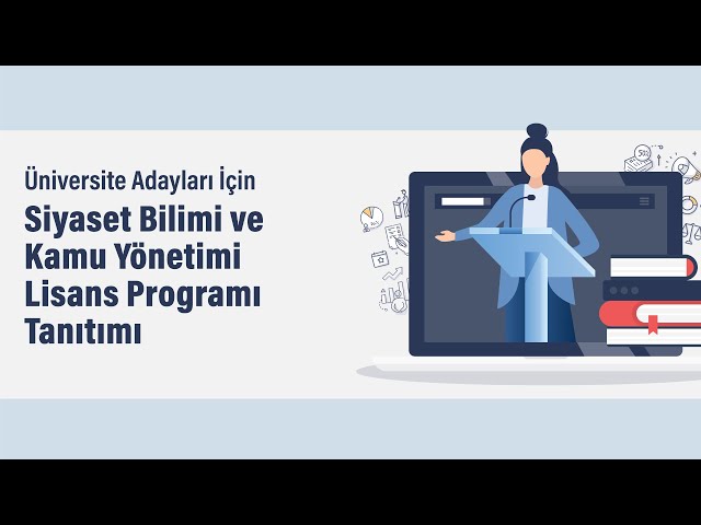 ODTÜ Siyaset Bilimi ve Kamu Yönetimi Lisans Programı Tanıtımı