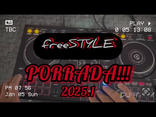 FREESTYLE PORRADA 2025.1 - DJ 4TOM