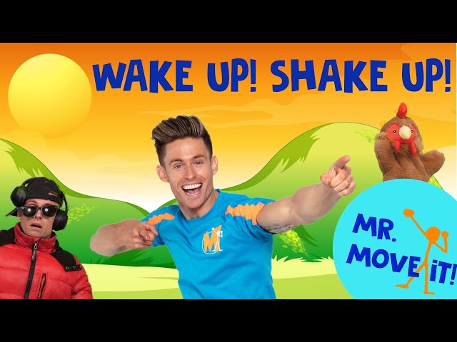 Wake Up! Shake Up! /// Mr. Move It! /// FUN Morning Workout For Kids!