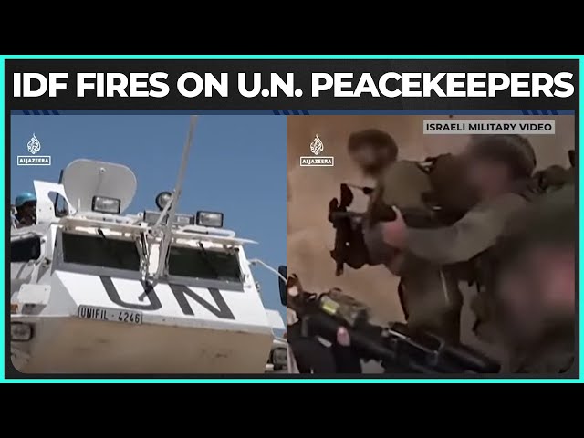 Israeli Forces FIRE On U.N. Peacekeepers In Lebanon