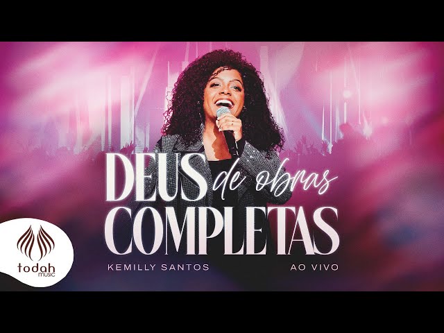 Kemilly Santos | Deus de Obras Completas [Clipe Oficial]