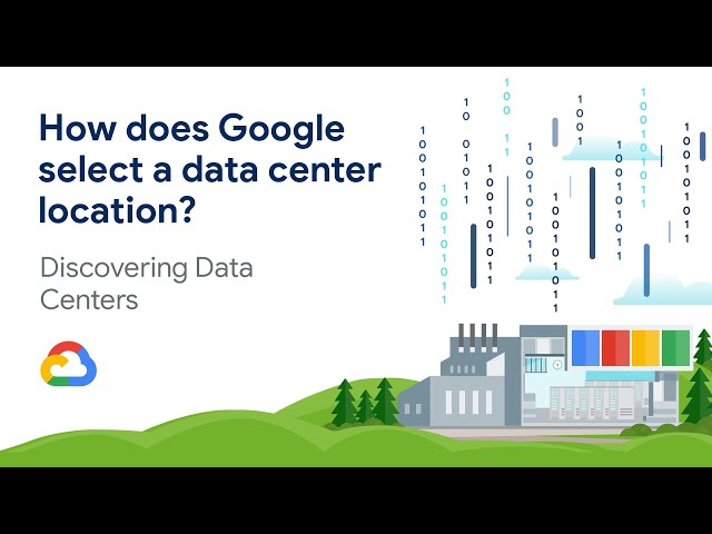 How does Google select a data center location?