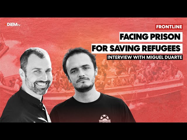 Frontline E01: Facing prison for saving refugees | An interview with Miguel Duarte for Frontline