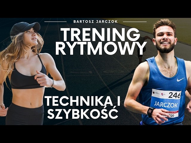 Jak Biegać RYTMY i PRZEBIEŻKI? Popraw Technikę i Szybkość!