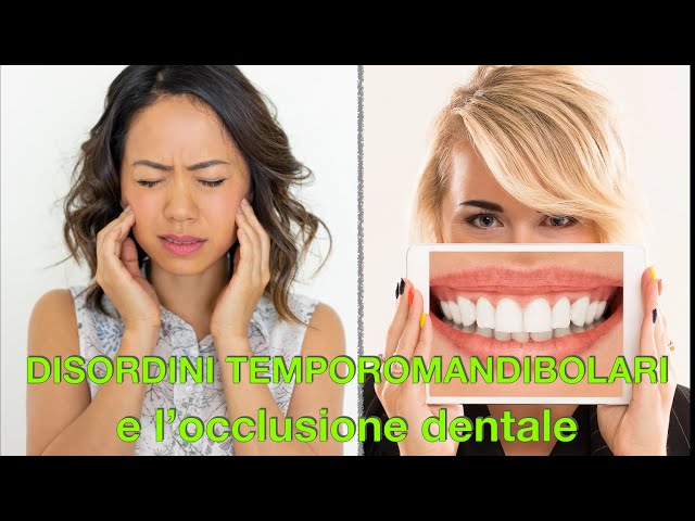 Disordini temporomandibolari e l'occlusione dentale