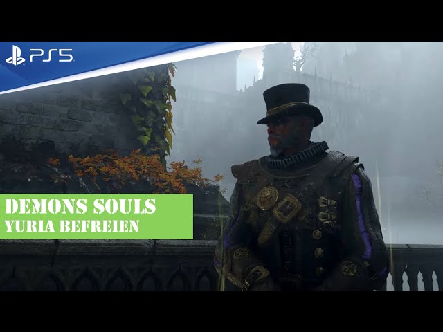 Demon's Souls Yuria befreien und in Nexus retten | How to free Yuria the witch - Location and Key