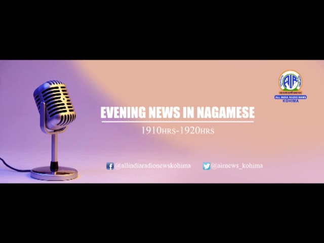 Akashvani News Kohima Evening Nagamese Bulletin on January 23, 2025