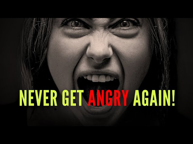 Never Get Angry Again : The Secret to Unshakable Inner Peace