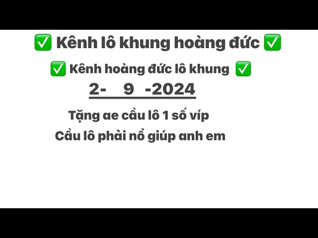 Chốt Lô Khung MB ngày 02/09/2024 || chúc mừng ae kênh chén 62 n1|zalo chiều nay ăn |@channuoilokhung6666