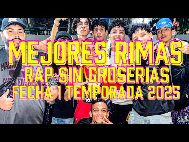 RESUMEN MEJORES RIMAS [RAP SIN GROSERIAS FECHA 1 TEMP 2025]