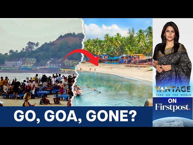 Is the Party Over for Goa? Why Are Tourists Ditching The State | Vantage with Palki Sharma