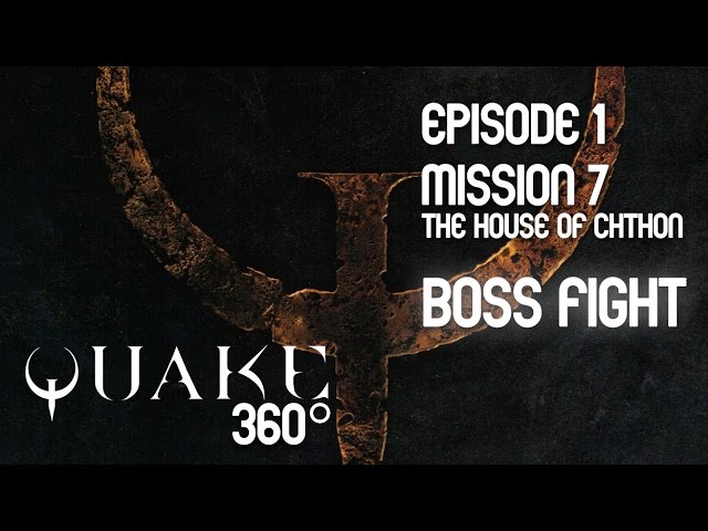 Quake Gameplay in 360°: E1M7