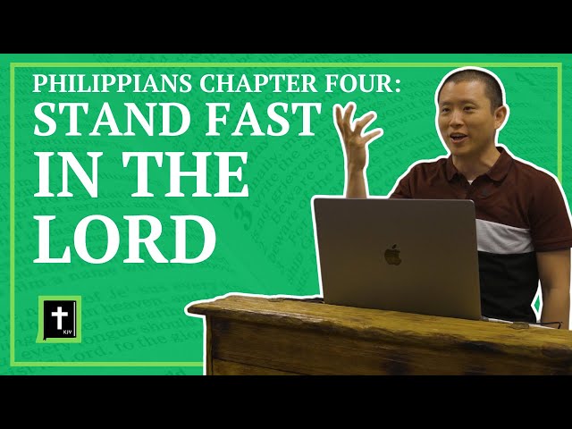 SUN: Stand Fast In The Lord - Philippians 4