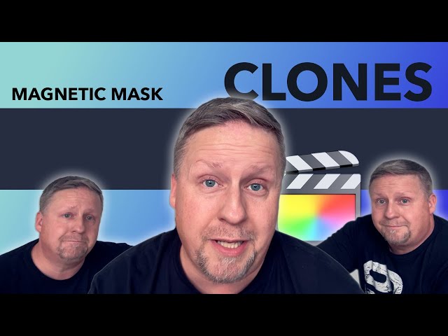 Making Clones with the Magnetic Mask - Final Cut Pro 11