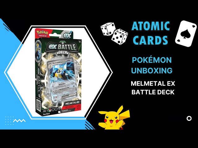 Pokémon Unboxing - Melmetal ex Battle Deck