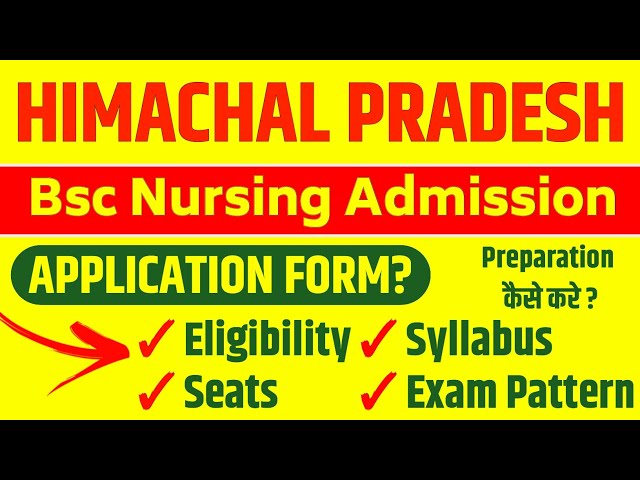 Himachal Pradesh B.sc Nursing Application Form,Eligibility,Fees,Seats, Syllabus | AMRU Bsc Nursing