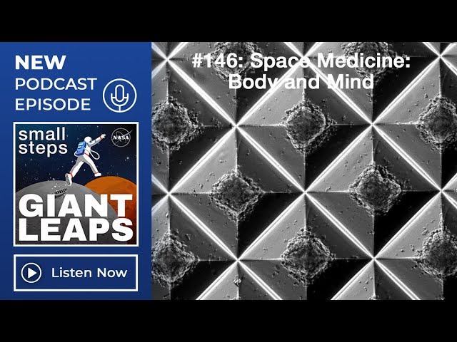 Podcast Episode 146: Space Medicine: Mind and Body