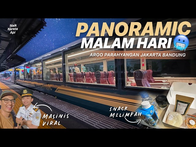 KERETA PANORAMIC MALAM BISA LIHAT APA❓ Argo Parahyangan Panoramic Jakarta - Bandung