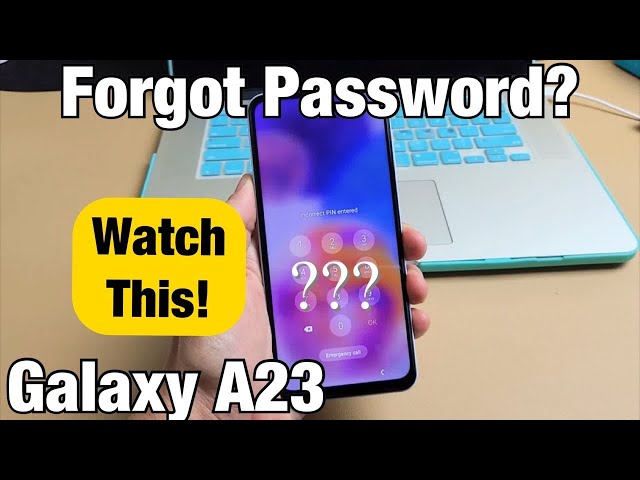 Galaxy A23: Forgot Password, PIN, Pattern? Let's Master Factory Reset!