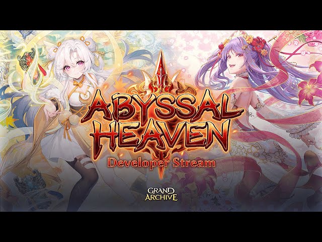 Grand Archive TCG — Abyssal Heaven Developer Stream and Design Notes