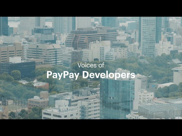 Voices of PayPay Developers (ENG)/PayPay Corporation