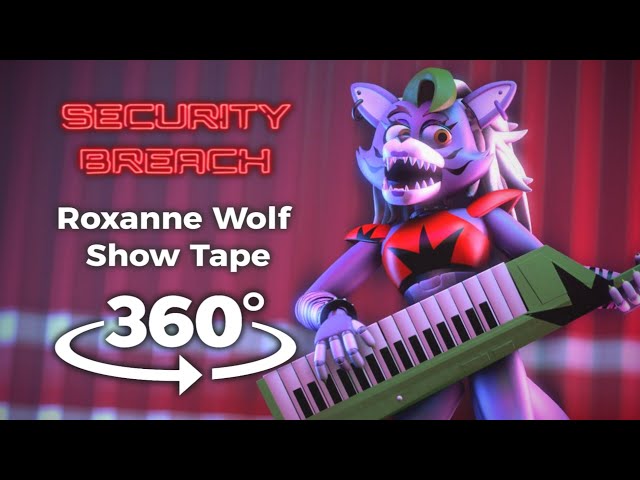 360°| Roxanne Wolf Show Tape!! - FNAF: Security Breach Animation