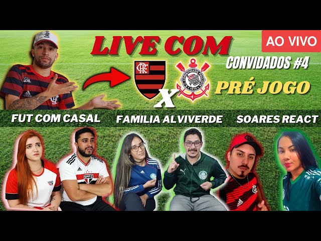 PRÉ-JOGO FLAMENGO X CORINTHIANS - BATE PAPO COM OS MELHORES CASAIS DE REACT | CONVIDADOS #4