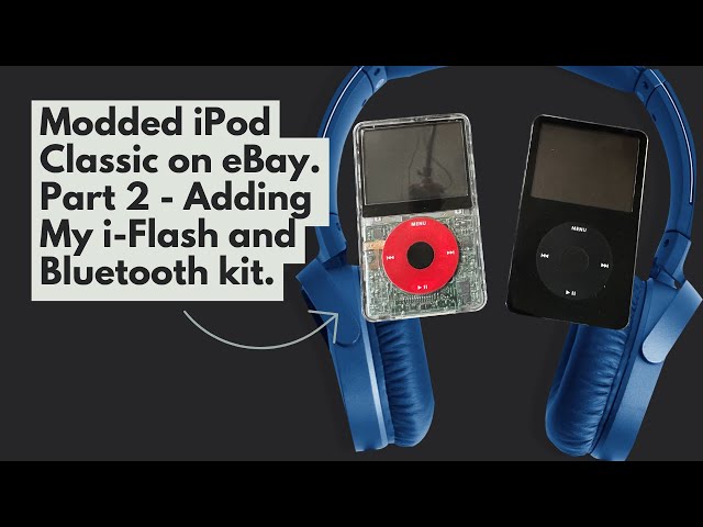 eBay Modified iPod Classic Part 2 - What's inside?