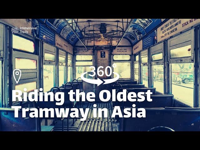 Tram Ride in Kolkata | Immersive 360 Video