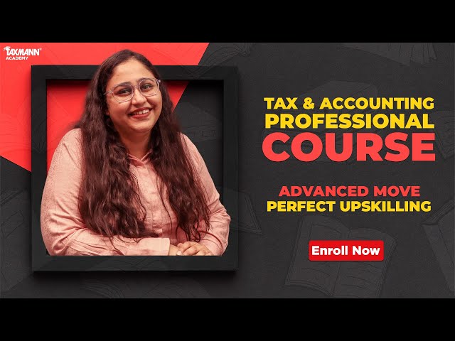 Career Growth with Taxmann Academy | TAP Course – Level 2 | Advanced