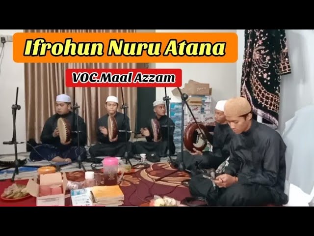 Ifrohun Nuru atana II Maal Azzam