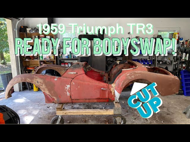 We're BACK! SLK to TR3 Body Swap Project| TR3 Body is cut to make room for the SLK Chassis!